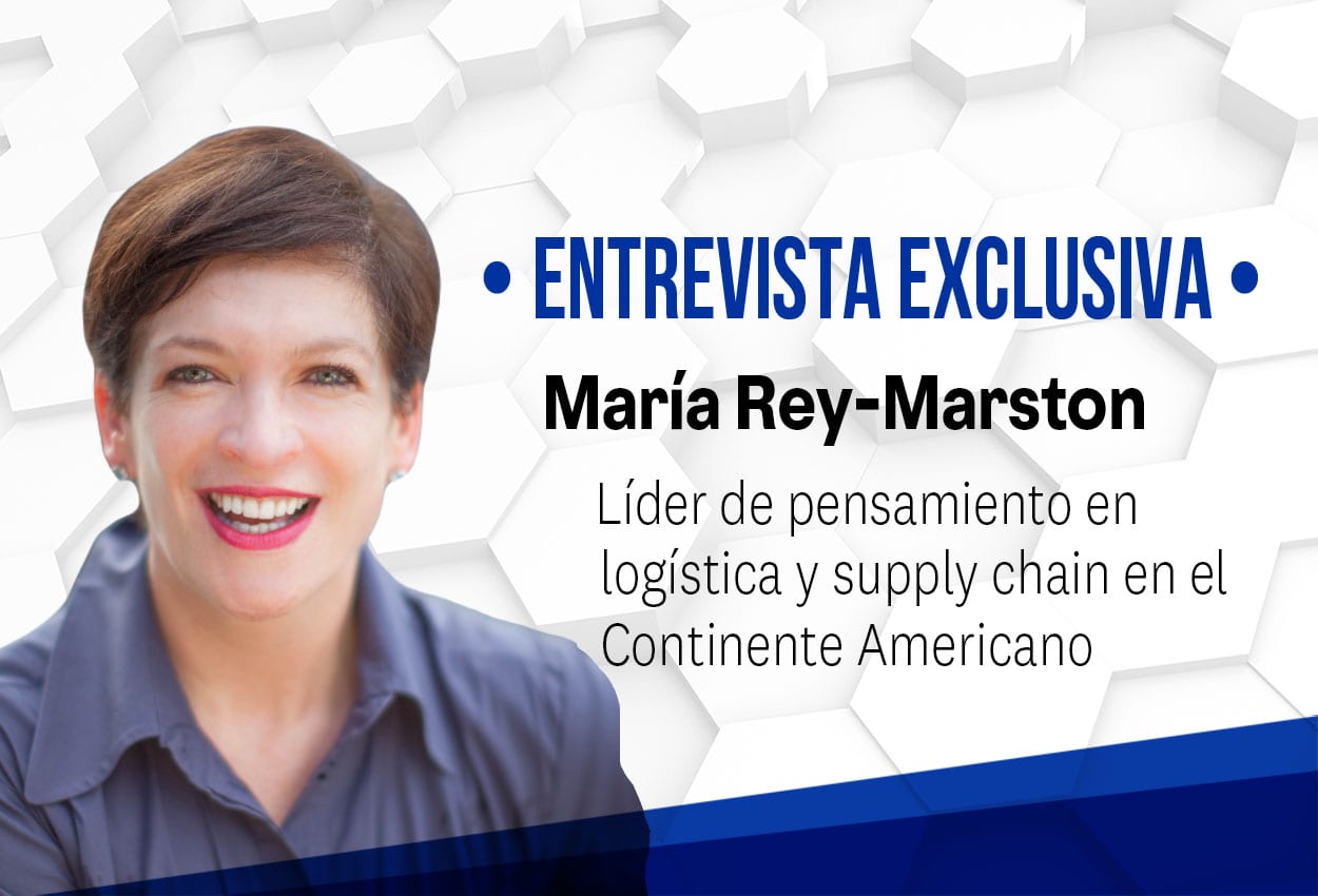 Estrategias de María Rey-Marston para transformar a la supply chain